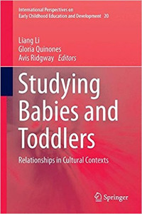 Studying Babies and Toddlers: Relationships in Cultural Contexts